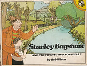 Stanley Bagshaw And the Twenty Two Ton Whale (Picture Puffin S.)