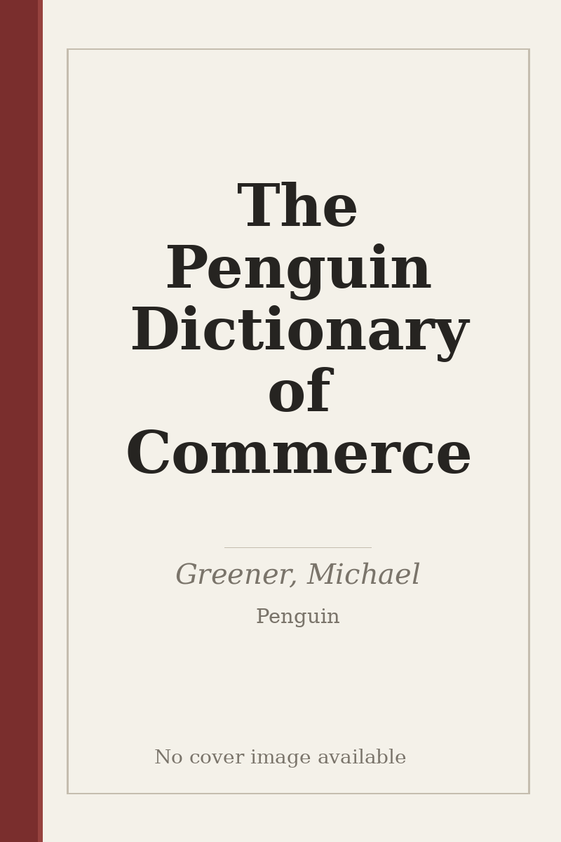 The Penguin Dictionary of Commerce - no cover image available