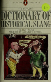 The Penguin Dictionary of Historical Slang (Penguin reference books)