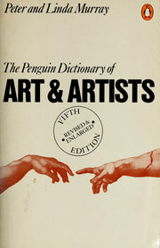 The Penguin Dictionary of Art And Artists (Reference Books)