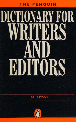 The Penguin Dictionary For Writers And Editors
