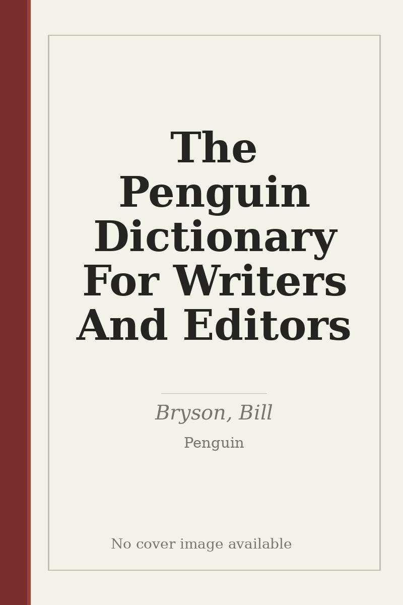The Penguin Dictionary For Writers And Editors - no cover image available