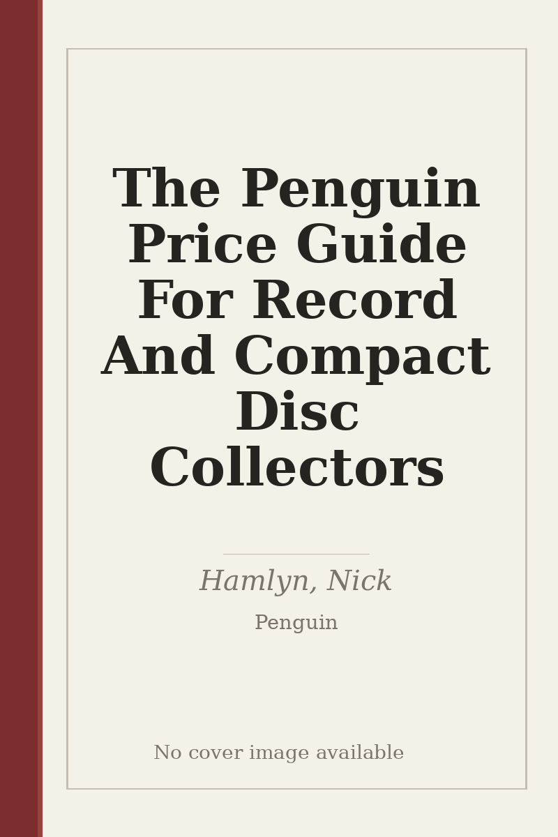 The Penguin Price Guide For Record And Compact Disc Collectors - no cover image available