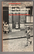 Poverty: The Forgotten Englishmen