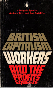 British Capitalism, Workers and the Profit Squeeze