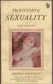 The History of Sexuality,Vol.1: An Introduction