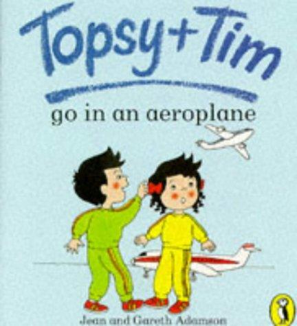 Topsy + Tim Go in an Aeroplane