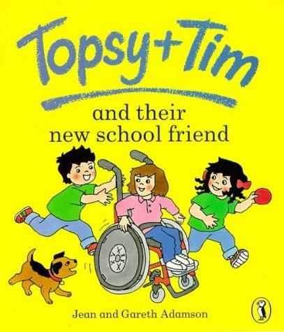 Topsy + Tim And Their New School Friend (Topsy & Tim picture Puffins)