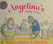 Angelina's Baby Sister (Angelina Ballerina)