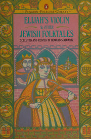 Elijah's Violin and Other Jewish Folktales (Penguin Folklore Library)
