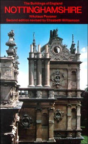 Nottinghamshire (The Buildings of England)