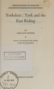 Yorkshire: York And the East Riding (The Buildings of England)