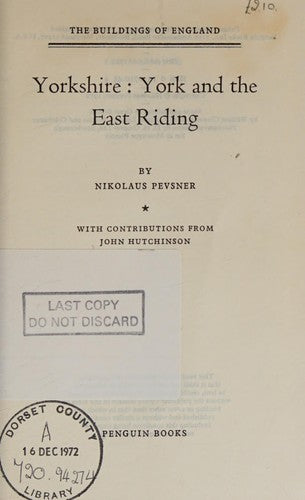 Yorkshire: York And the East Riding (The Buildings of England)