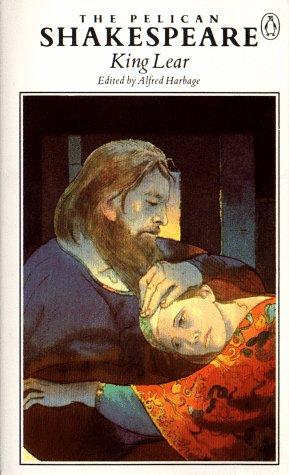 King Lear (Pelican Shakespeare S.)