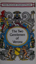 The Two Gentlemen of Verona (Pelican Shakespeare S.)