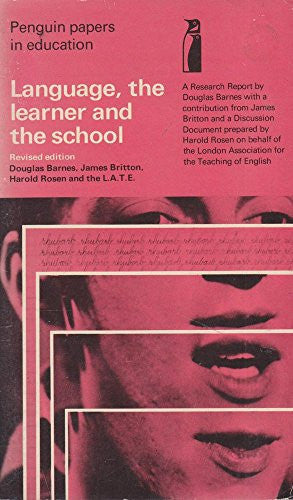 Language, the Learner And the School (Penguin papers in education)