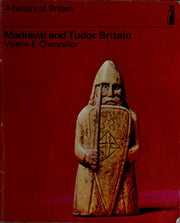 Medieval And Tudor Britain(History of Britain, Vol.2)