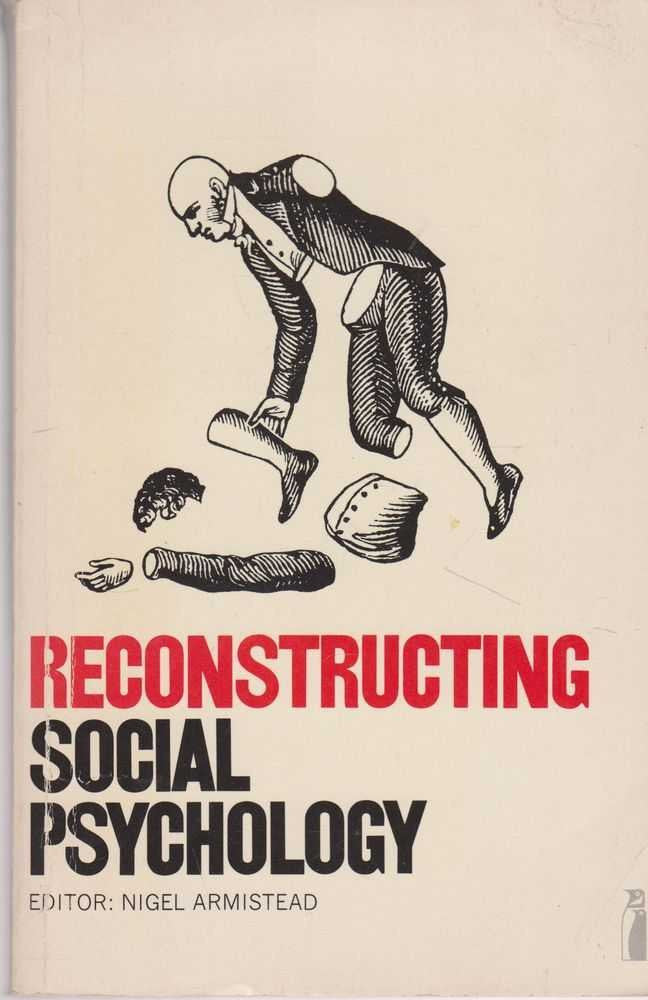 Reconstructing Social Psychology