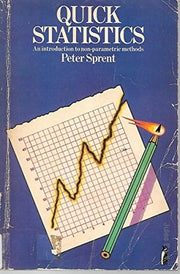 Quick Statistics: An Introduction to Non-Parametric Methods