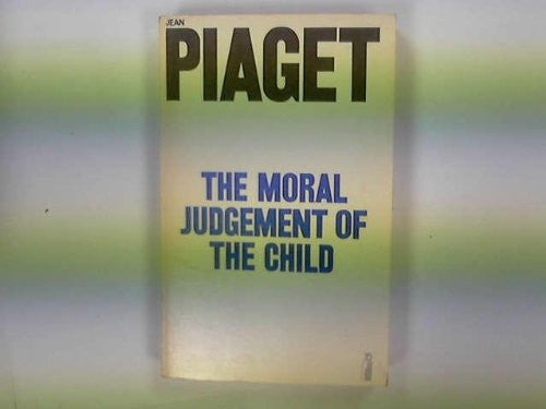 The Moral Judgment of the Child (Modern Psychology S.)