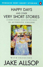 Happy Days and Other Very Short Stories (Penguin English)