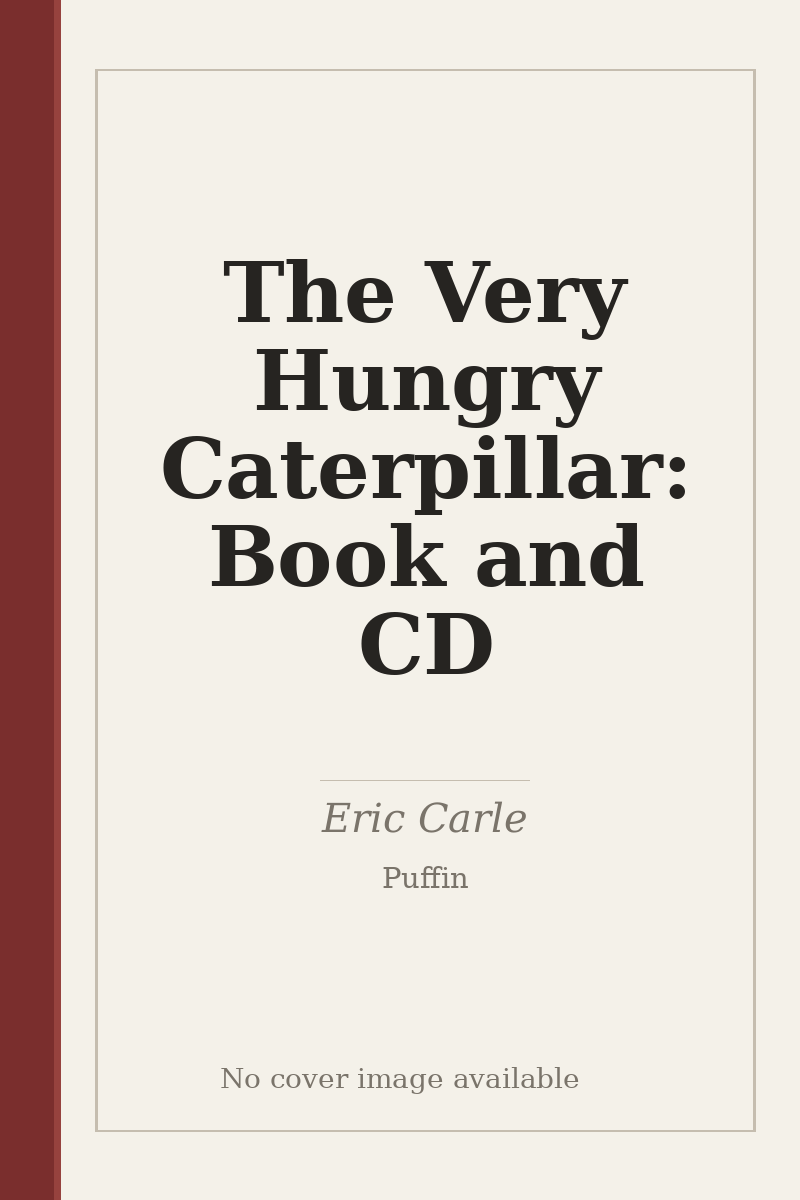 The Very Hungry Caterpillar: Book and CD - no cover image available