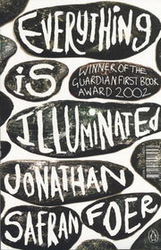 Everything is Illuminated: a novel