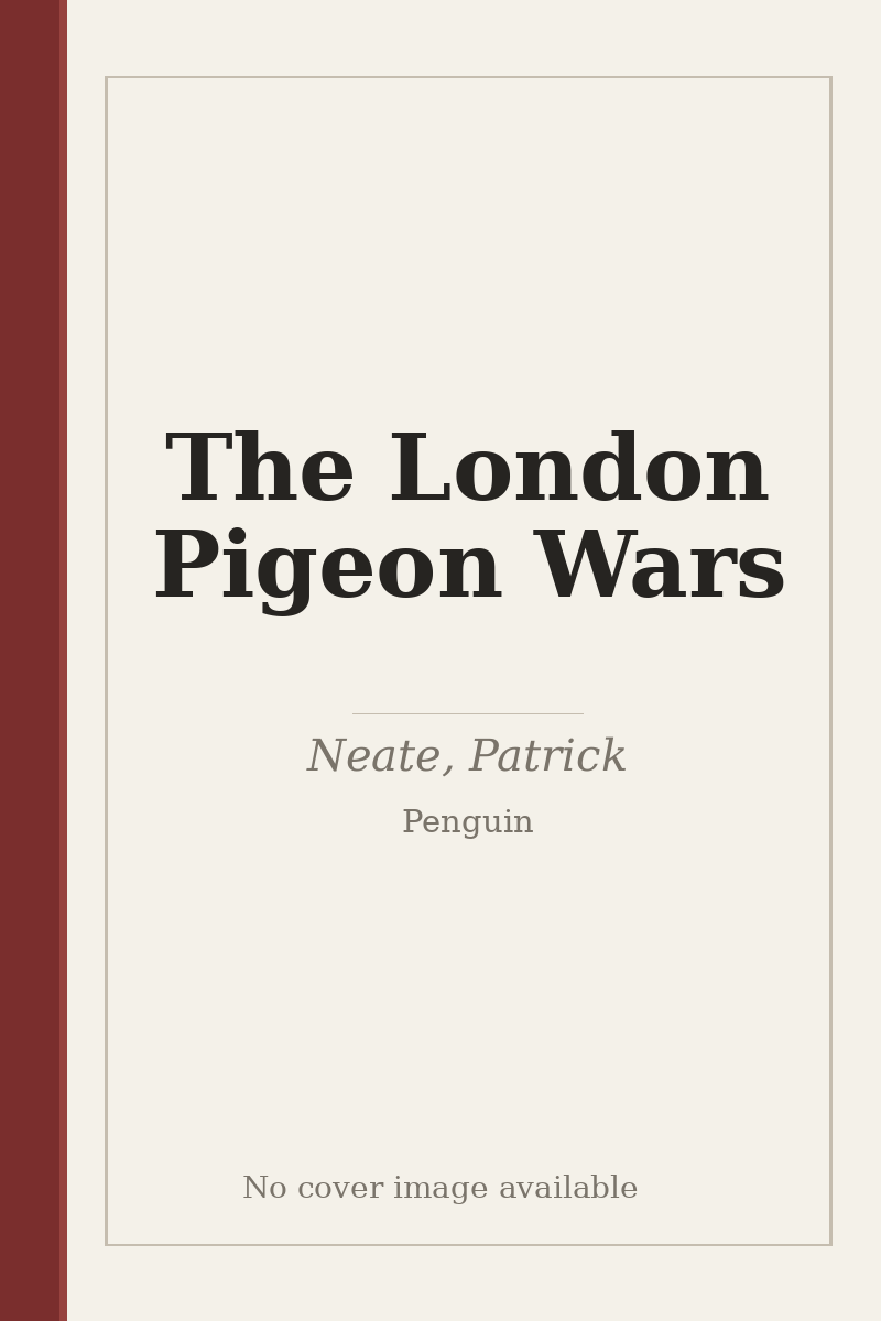 The London Pigeon Wars - no cover image available