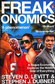 Levitt:Freakonomics: A Rogue Economist Explores the Hidden Side of Everything