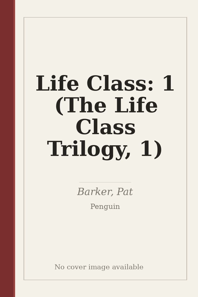 Life Class: 1 (The Life Class Trilogy, 1) - no cover image available