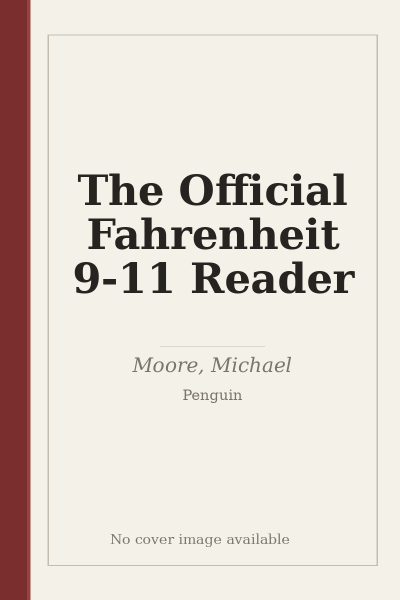 The Official Fahrenheit 9-11 Reader - no cover image available