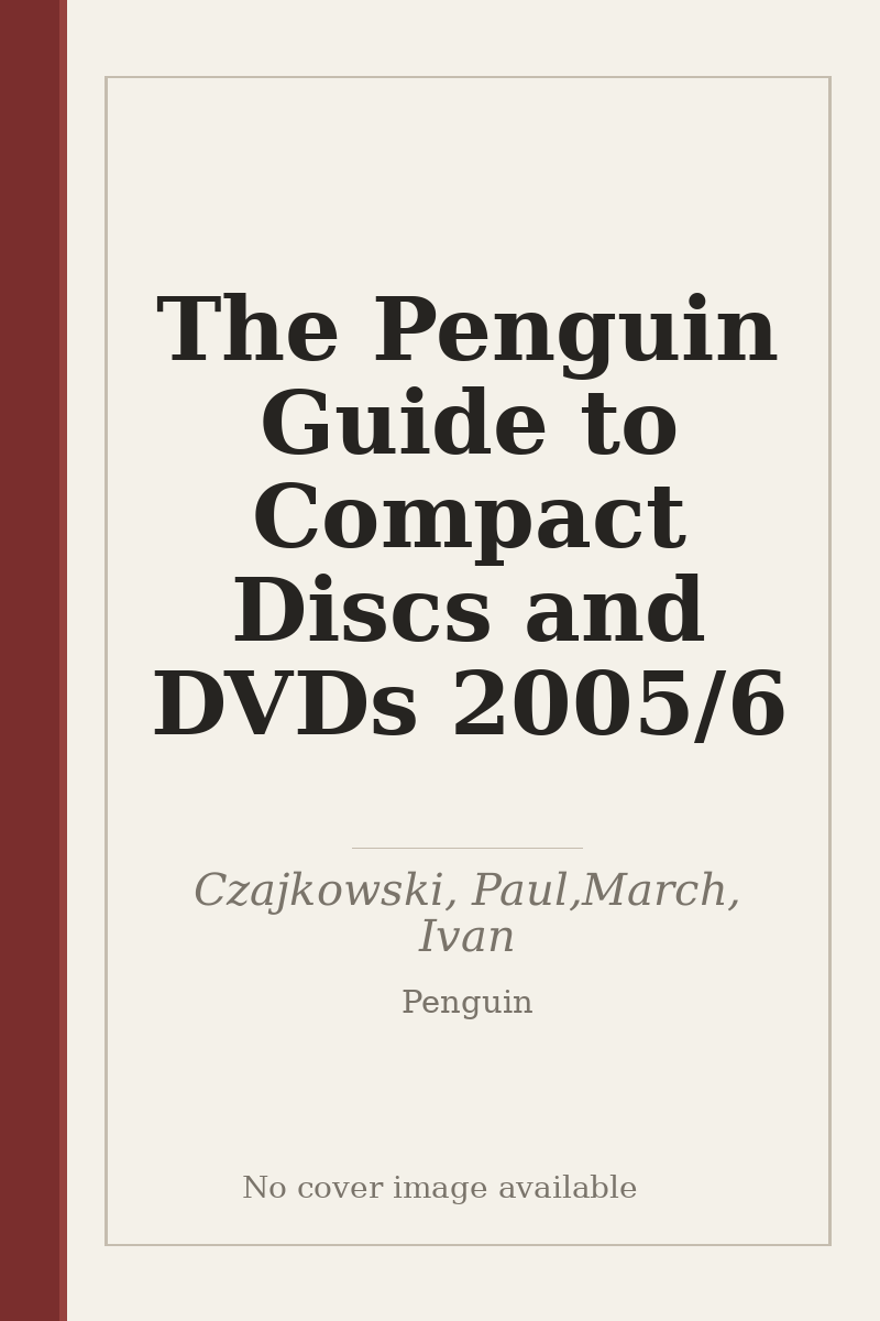 The Penguin Guide to Compact Discs and DVDs 2005/6 - no cover image available