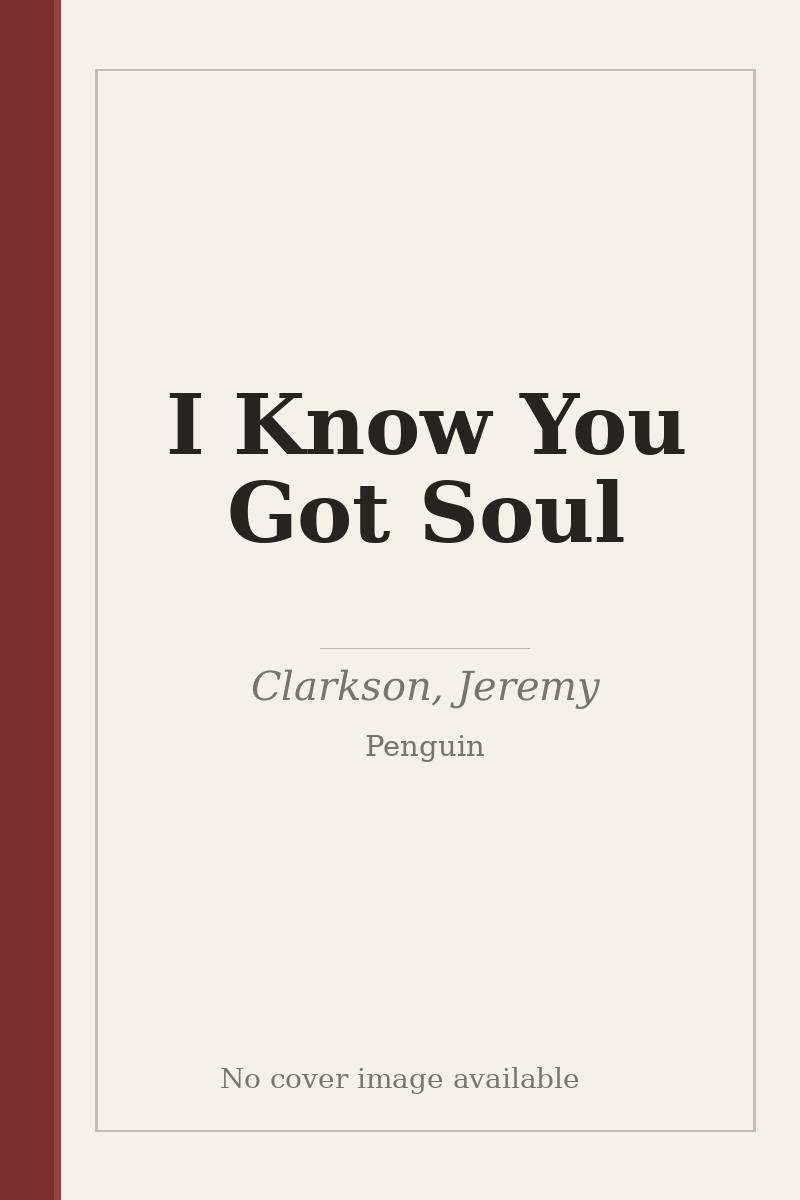 I Know You Got Soul - no cover image available