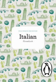 The Penguin Italian Phrasebook: Fourth Edition (The Penguin Phrasebook Library)