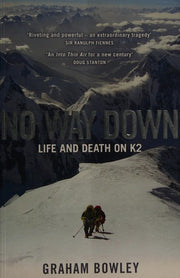 No Way Down: Life and Death on K2