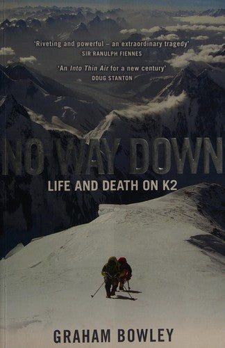 No Way Down: Life and Death on K2
