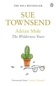 Adrian Mole: The Wilderness Years: 4 (Adrian Mole, 4)