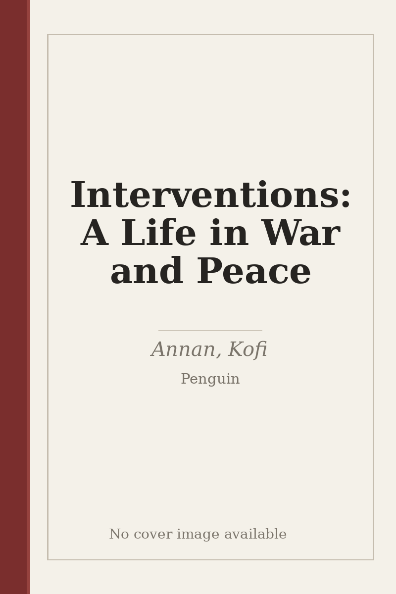 Interventions: A Life in War and Peace - no cover image available