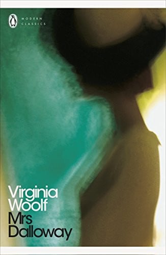 Mrs Dalloway: Virginia Woolf (Penguin Modern Classics)
