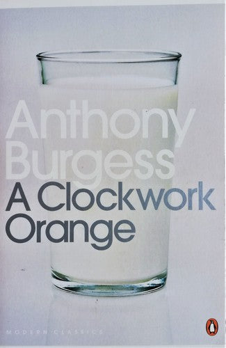 A Clockwork Orange (Penguin Modern Classics)