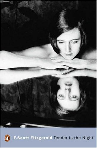 Tender is the Night: a romance (Penguin Modern Classics)