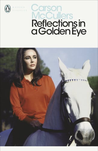 Reflections in a Golden Eye: Carson McCullers (Penguin Modern Classics)