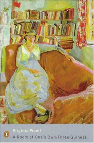 A Room of One's Own / Three Guineas (Penguin Modern Classics)