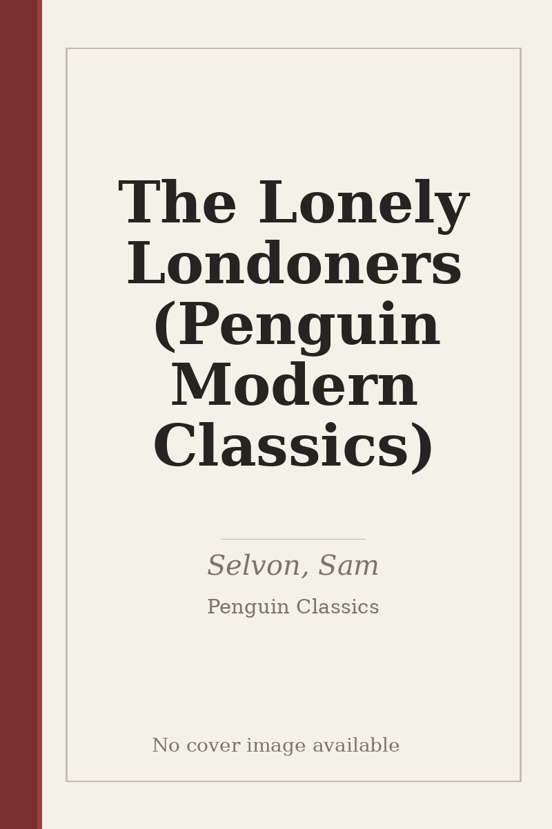 The Lonely Londoners (Penguin Modern Classics) - no cover image available