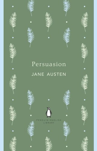 Persuasion: Jane Austen (The Penguin English Library)