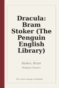 Dracula: Bram Stoker (The Penguin English Library)