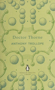 Doctor Thorne (The Penguin English Library)