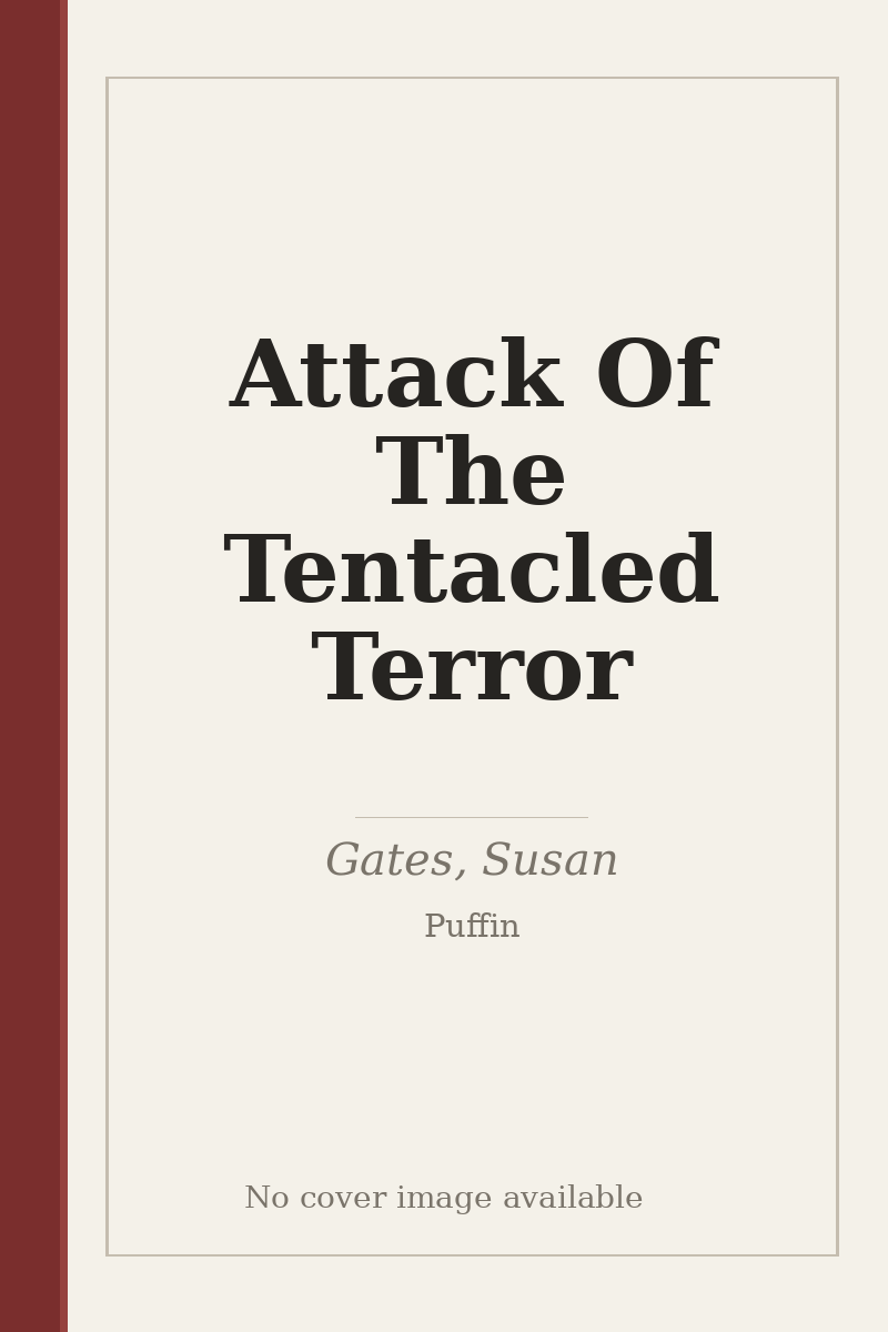 Attack Of The Tentacled Terror - no cover image available