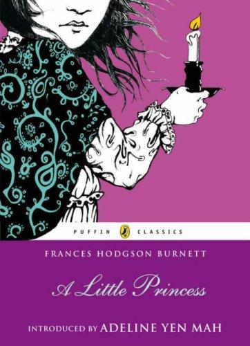 A Little Princess: Frances Hodgson Burnett (Puffin Classics)
