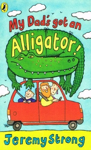 My Dad's Got an Alligator!